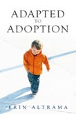 Adapted to Adoption